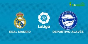 Soi kèo trận đấu Real Madrid vs Alaves 02h30 ngày 15/05/2024